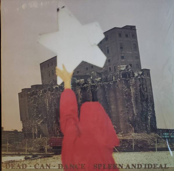 Dead Can Dance – Spleen And Ideal